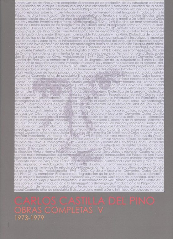 Carlos Castilla Del Pino V Obra Completa 1973-1979