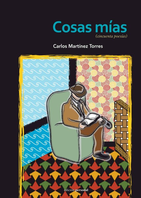 Cosas Mias: Cincuenta Poesias