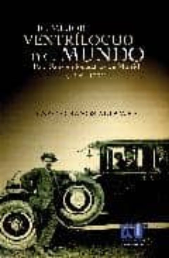 El Mejor Ventrilocuo Del Mundo: Paco Sanz En Los Teatros De Madri D
