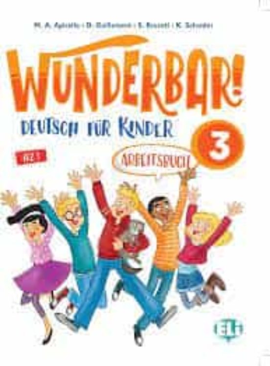 Wunderbar! 3 Arbeitsbuch + Audio Cd Primary
