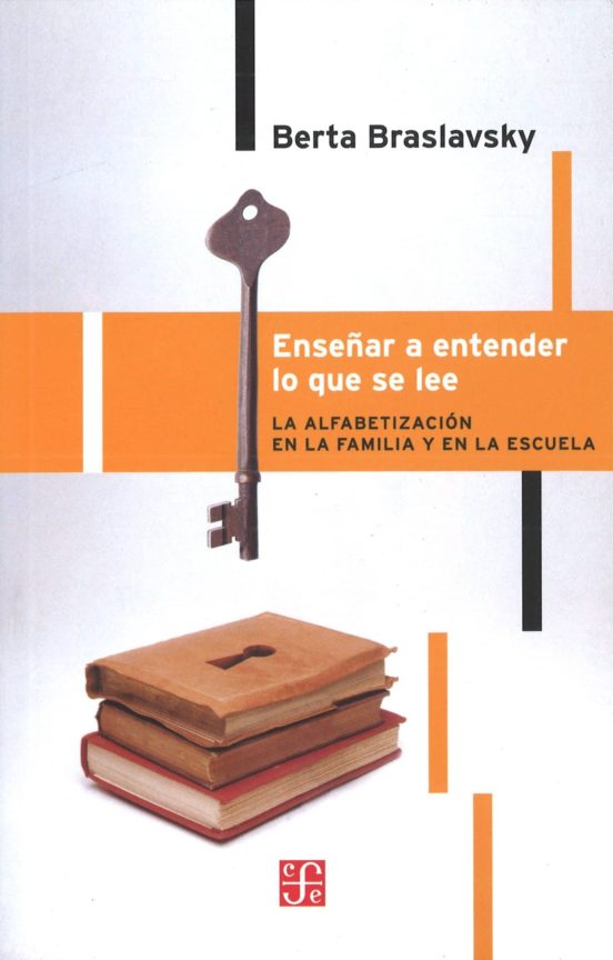 Enseñar a Entender lo Que Se Lee: La Alfabetizacion en la Familia y en