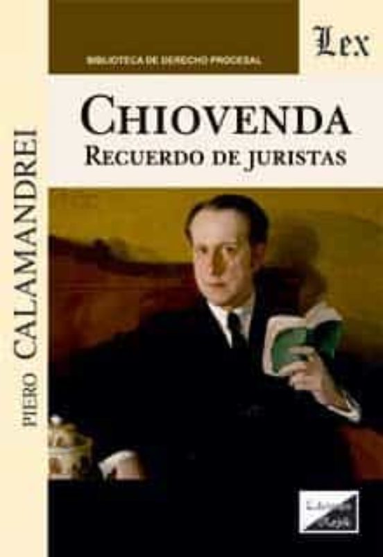 Chiovenda: Recuerdo De Juristas