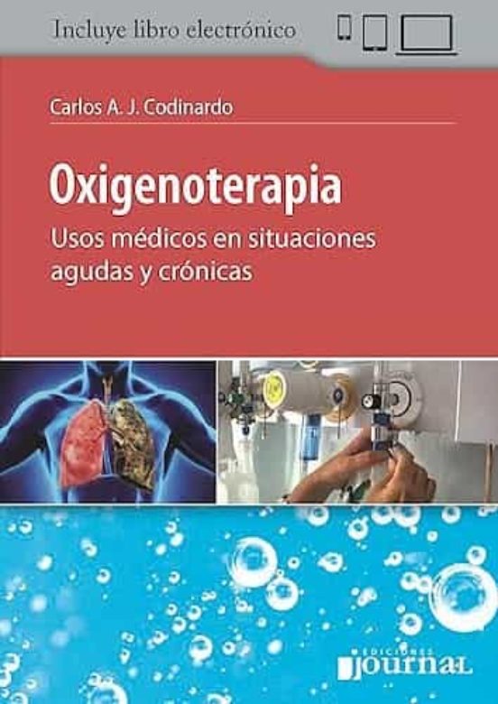 Oxigenoterapia. Usos Médicos En Situaciones Agudas Y Crónicas