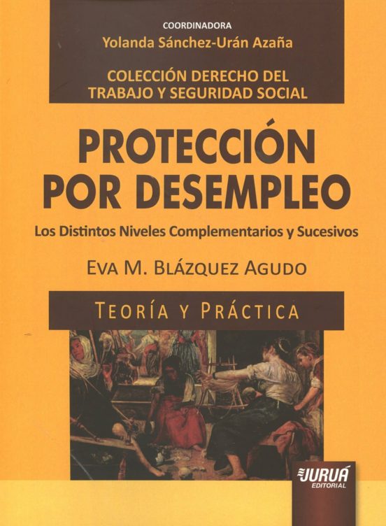 Protección Por Desempleo Los Distintos Niveles Complementarios Y Suces