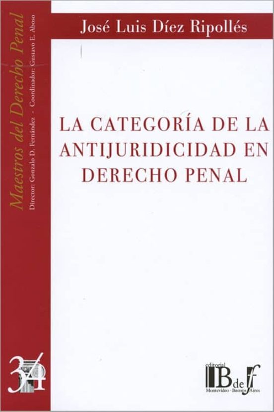 Categoria De La Antijuridicidad En Derecho Penal