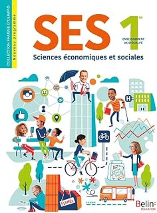 Ses Sciences Économiques et Sociales 1Re: Enseignement de Spécialité
