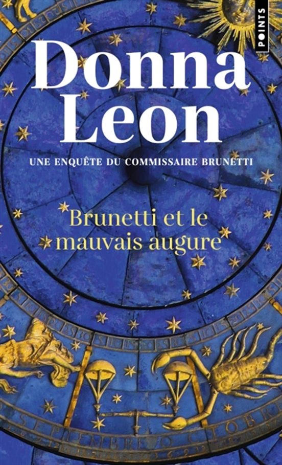 Une Enqute Du Commissaire Brunetti.ábrunetti Et Le Mauvais Augur E