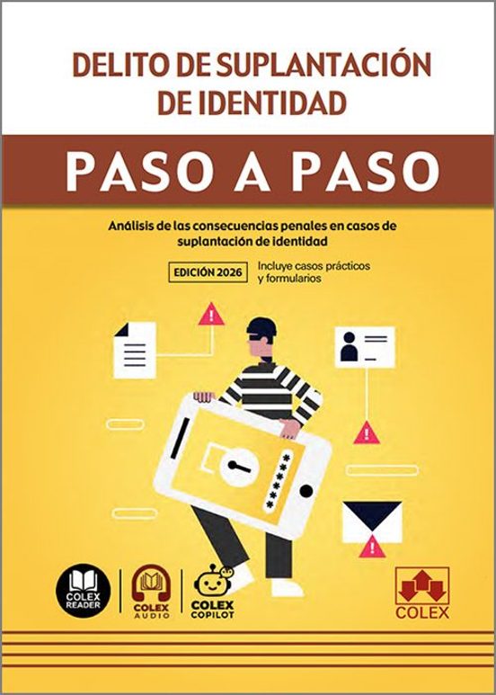 Delito De Suplantación De Identidad. Paso A Paso