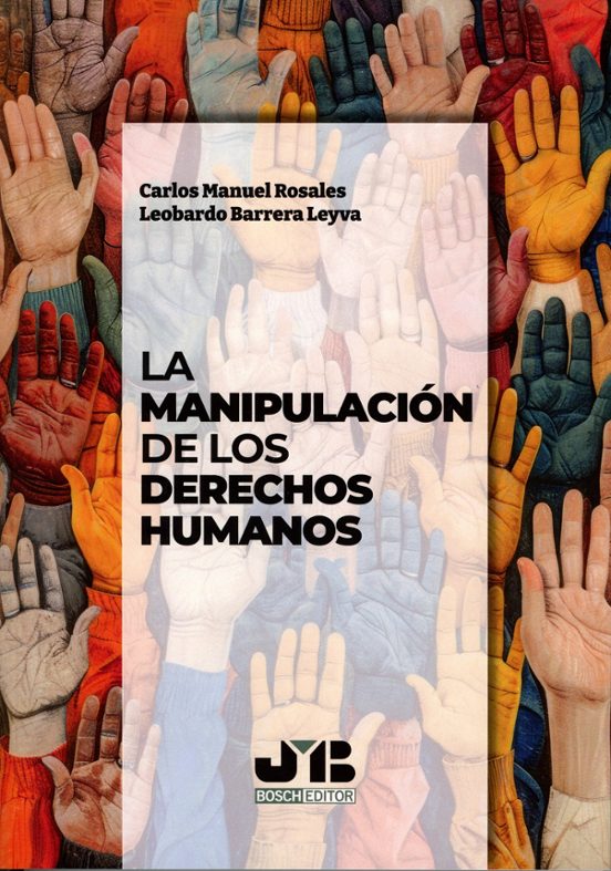 Manipulación De Los Derechos Humanos