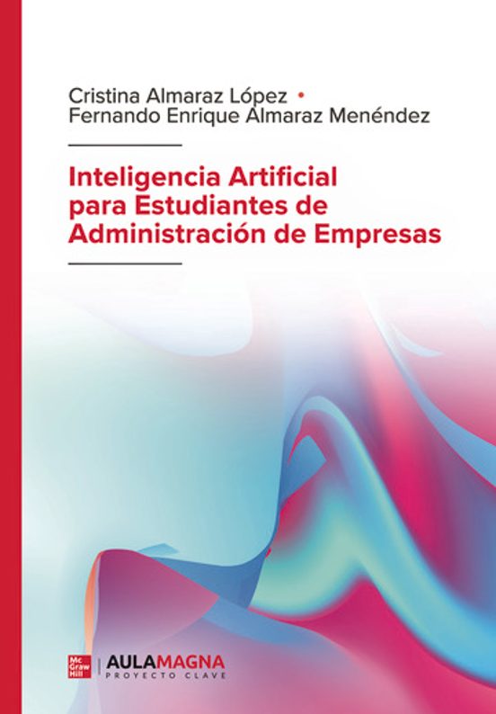 Inteligencia Artificial para Estudiantes de Administración de Empresas