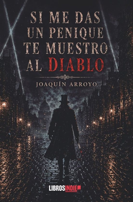 Si Me Das Un Penique Te Muestro Al Diablo