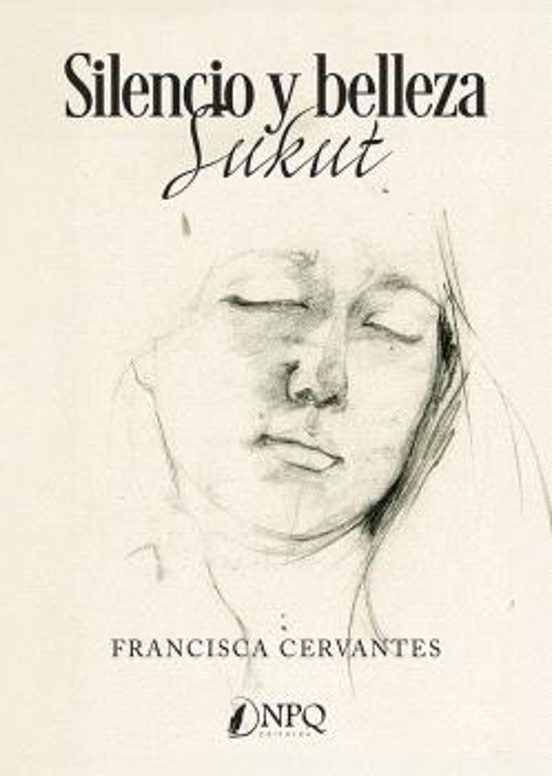 Silencio Y Belleza. Sukut