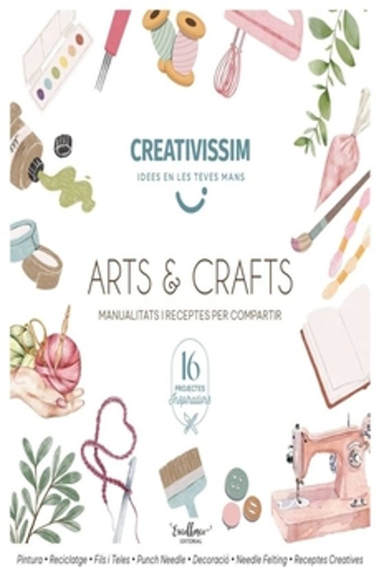 Creativíssim. Arts & Crafts