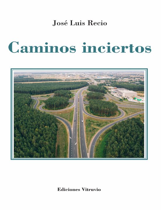 Caminos inciertos