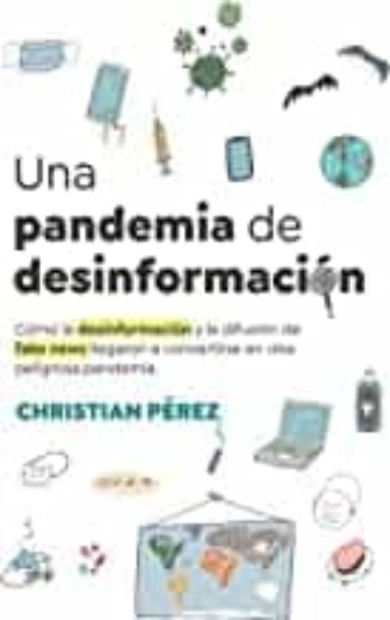 Una Pandemia De Desinformación