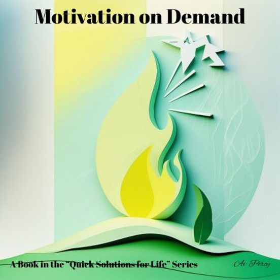 Motivation On Demand