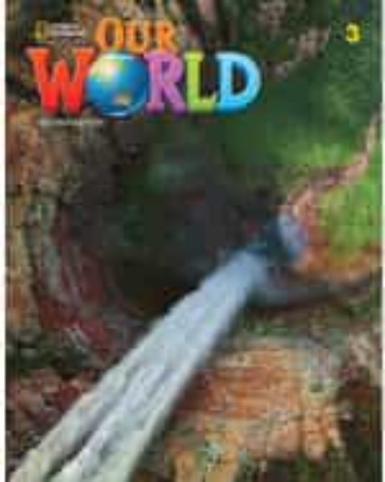 Our World 3 B Combo Split 2e