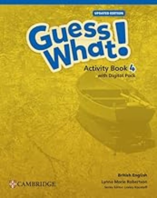 Guess What! British English Level 4 Activity Book With Digital Pack Up