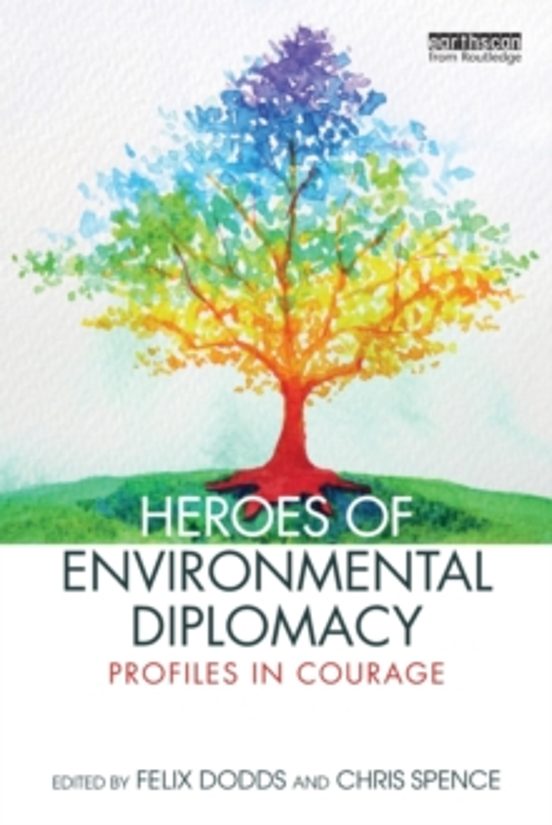 Heroes Of Environmental Diplomacy