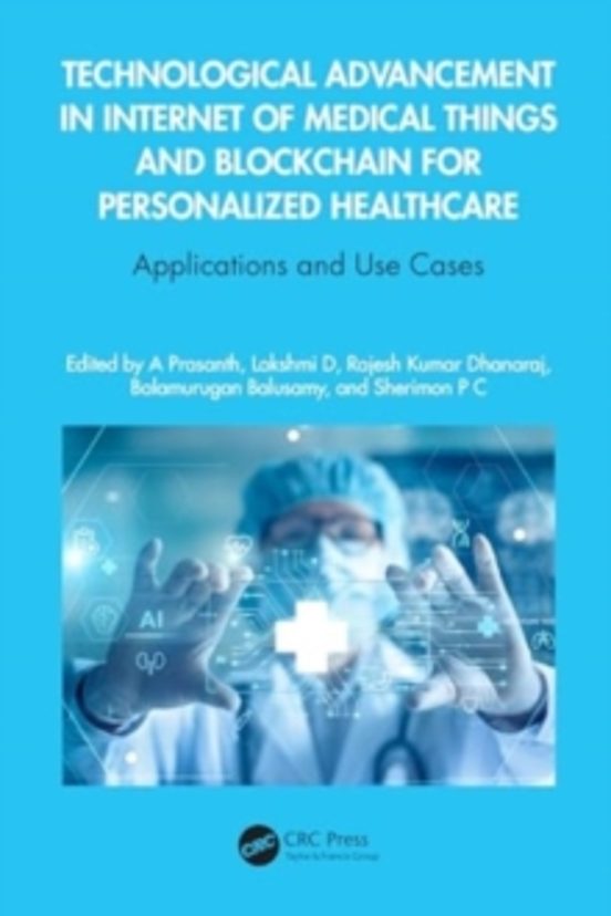 Technological Advancement In Internet Of Medical Things And Block Chai