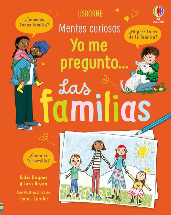 Mentes Curiosas...yo Me Pregunto. Las Familias