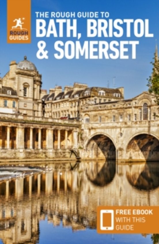 The Rough Guide To Bath Bristol & Somerset: Travel Guide With Fr Ee Eb