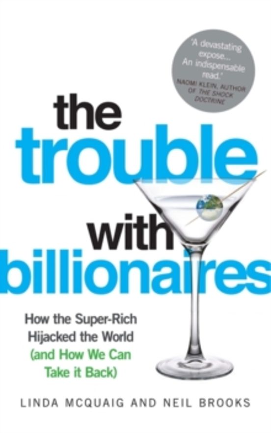 The Trouble With Billionaires