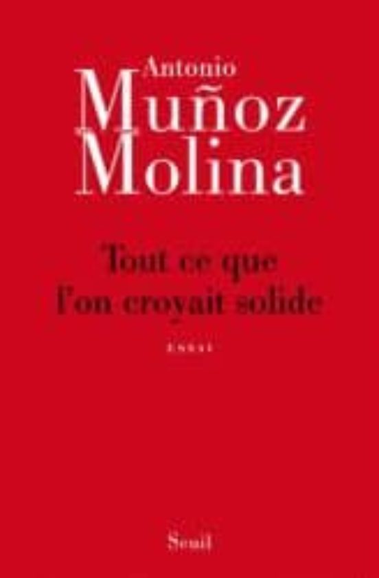 Tout Ce Que L On Croyait Solide