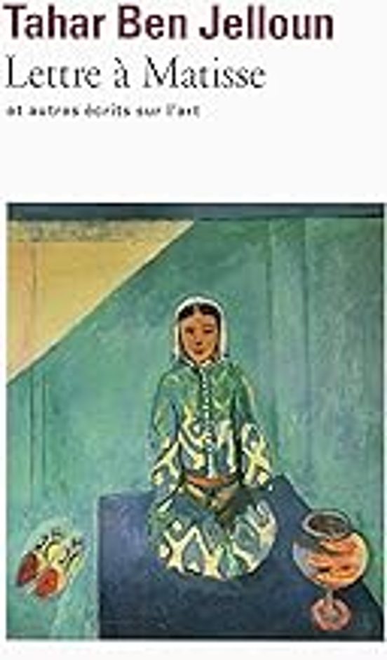 Lettre À Matisse: Et Autres Écrits Sur L Art