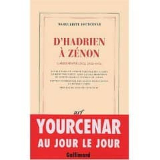 D Hadrien A Zenon: Correspondance 1951-1956