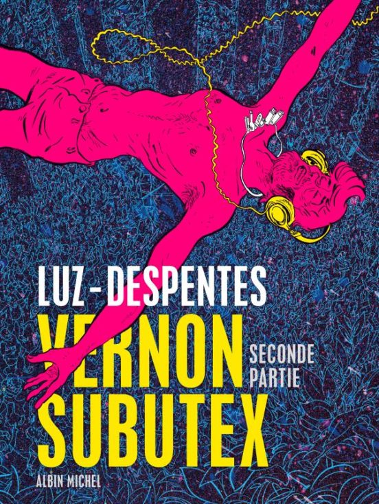 Vernon Subutex Volume 2