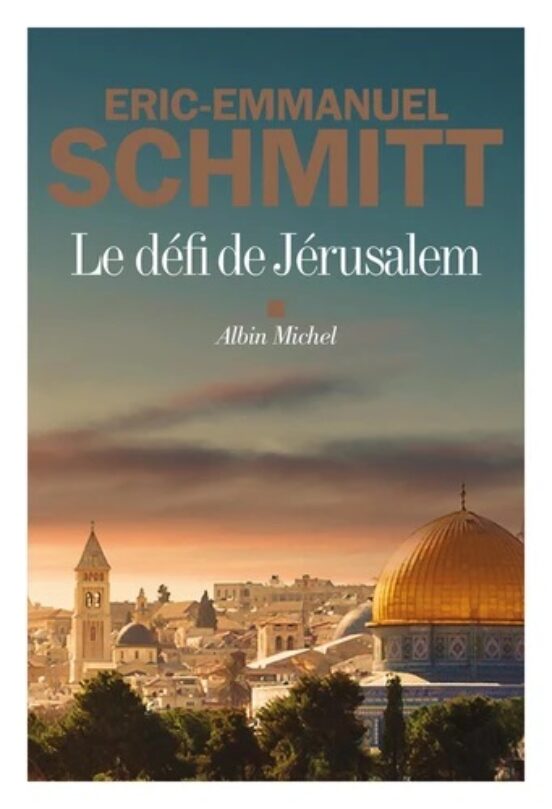 Le Défi de Jérusalem: Un Voyage en Terre Sainte : Récit