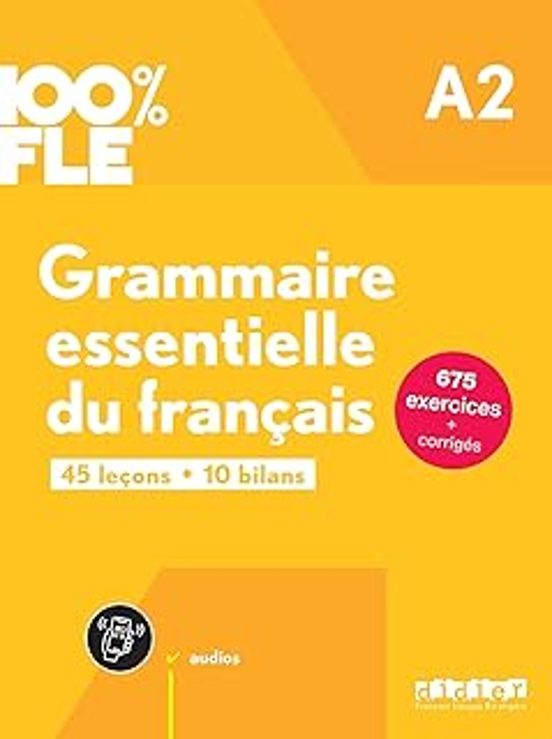 Grammaire Essentielle A2 Livre + App
