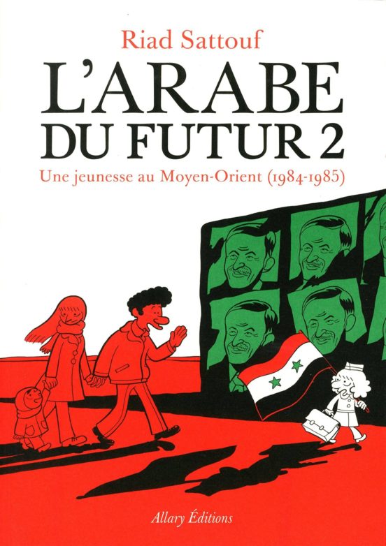 L Arabe Du Futur 2: Une Jeunesse Au Moyen-orient