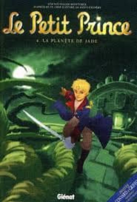 Le Petit Prince: Volume 4 la Planete de Jade