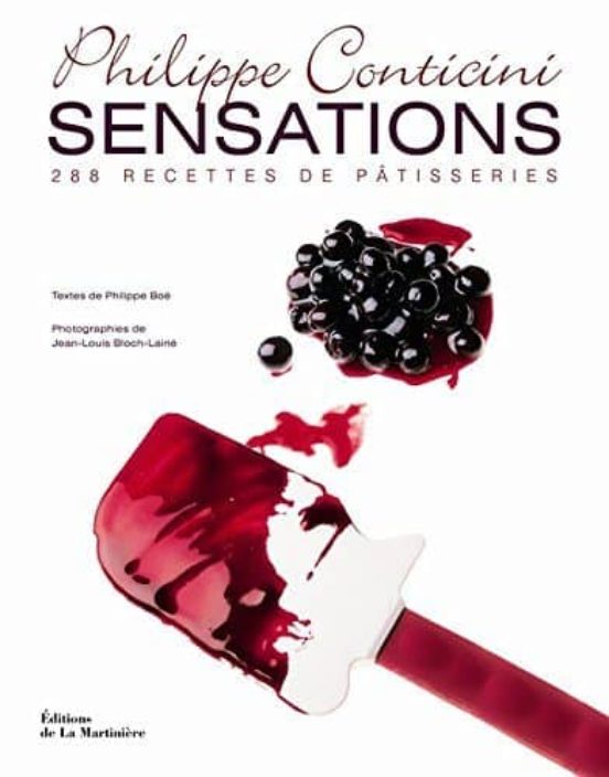 Sensations : 288 Recettes De Patisseries