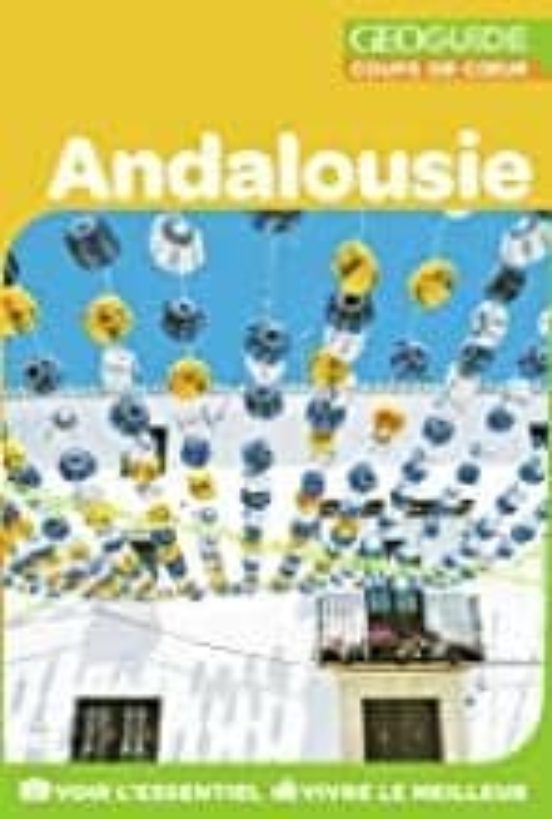 Andalousie Coup De Coeur