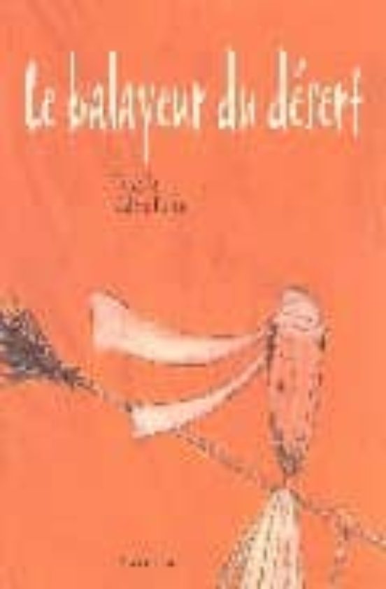 Le Balayeur Du Desert