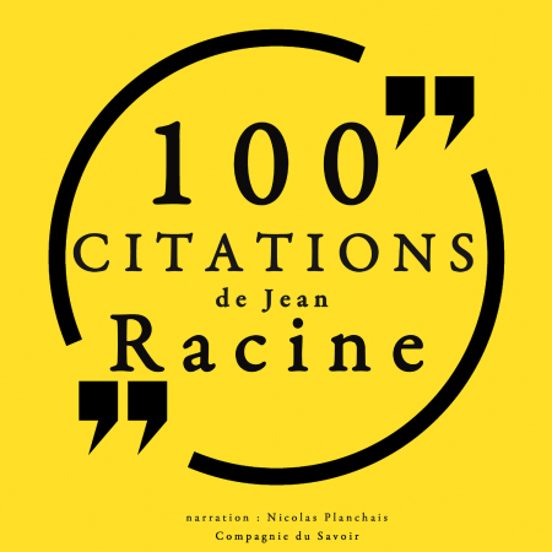100 Citations De Jean Racine