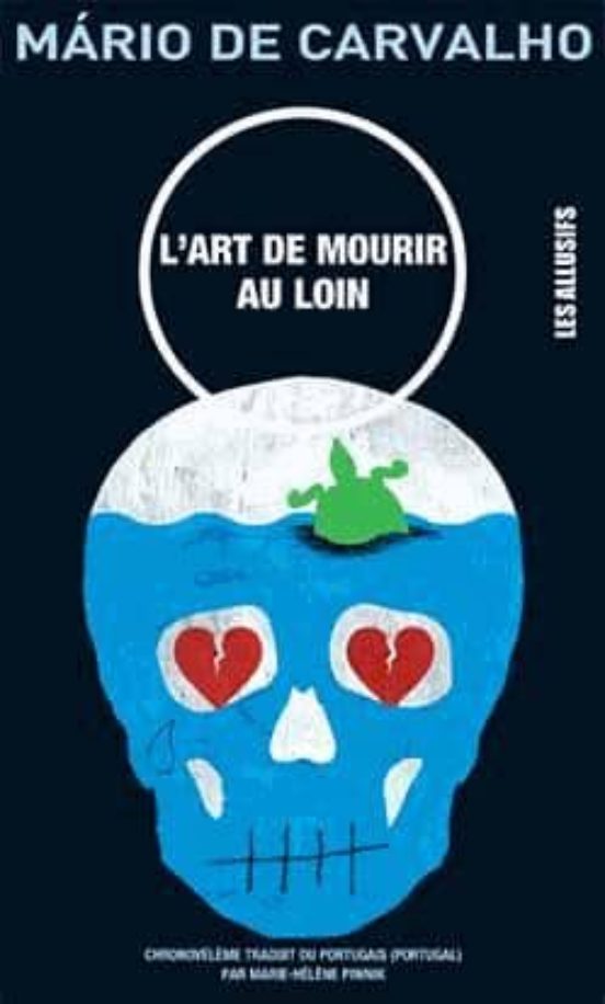 L Art De Mourir Au Loin
