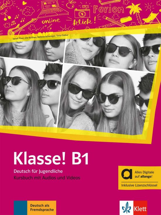 Klasse! B1 Kursbuch Mit Audios Und Videos. Edición Híbrida Allango