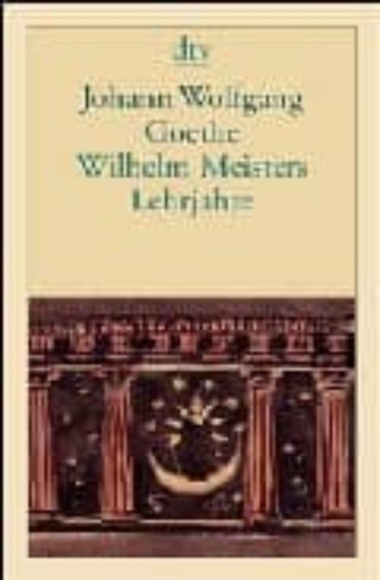 Wilhelm Meisters Lehrjahre