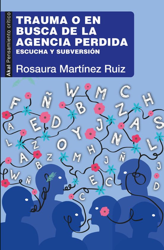 Trauma O En Busca De La Agencia Perdida