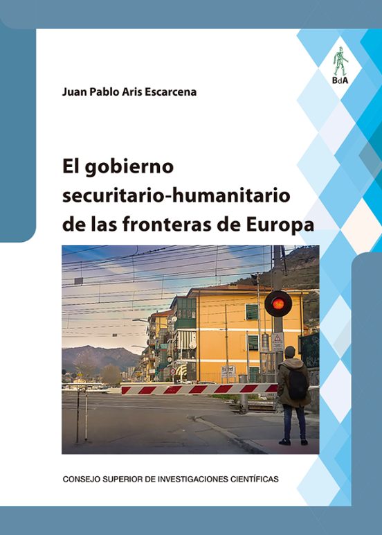 El Gobierno Securitario-humanitario De Las Fronteras De Europa