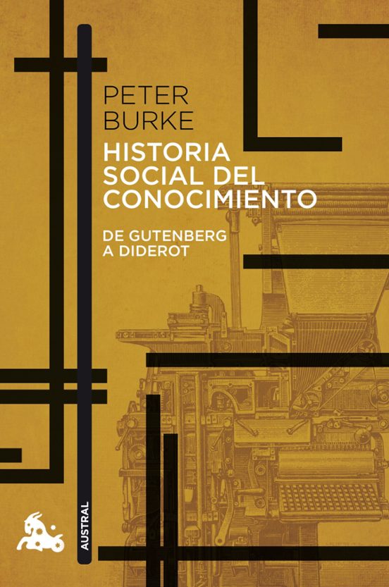 Historia Social Del Conocimiento. De Gutenberg A Diderot