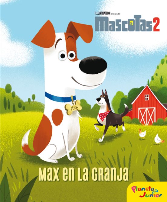 Mascotas 2. Max En La Granja