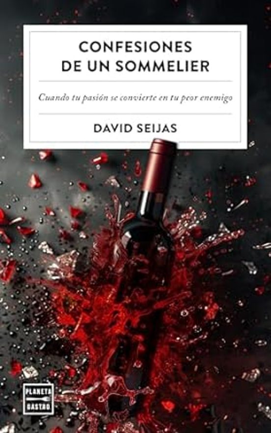 Confesiones De Un Sommelier