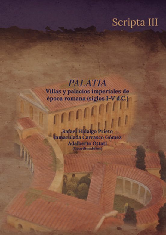 Palatia. Villas Y Palacios Imperiales De Época Romana