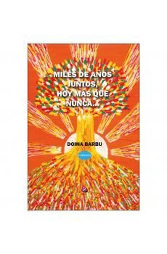 Miles De Años Juntos Hoy Mas Que Nunca