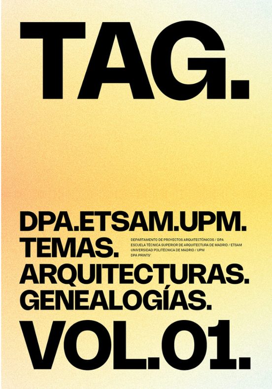 TAG. Temas. Arquitecturas. Genealogías. Vol. 1